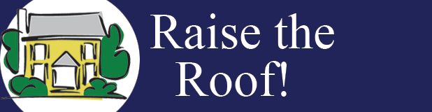 Raise the roof! - TR Insurance Homeowner's Insurance